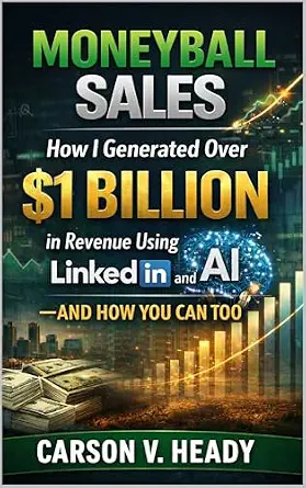 خرید و دانلود نسخه کامل کتاب Moneyball Sales: How I Generated Over $1 Billion in Revenue Using AI and LinkedIn—and How You Can Too_6a7962fe6e7e0.webp خرید و دانلود نسخه کامل کتاب Moneyball Sales: How I Generated Over $1 Billion in Revenue Using AI and LinkedIn—and How You Can Too