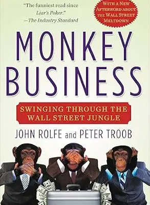 خرید و دانلود نسخه کامل کتاب Monkey Business: Swinging Through the Wall Street Jungle
