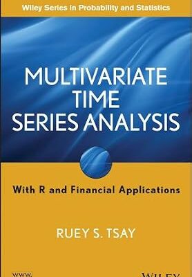 خرید و دانلود نسخه کامل کتاب Multivariate Time Series Analysis: With R and Financial Applications (Wiley Series in Probability and Statistics)
