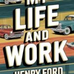خرید و دانلود نسخه کامل کتاب My Life and Work