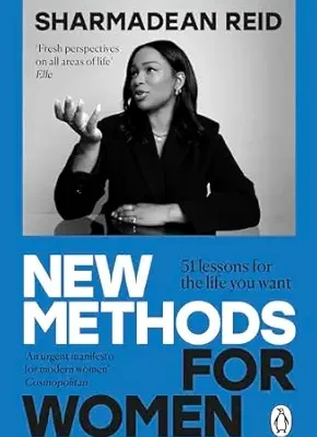 خرید و دانلود نسخه کامل کتاب New Methods for Women: 51 lessons for the life you want. On work, friendships, parenthood, relationships and life