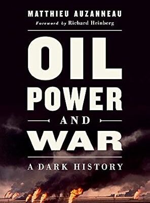 خرید و دانلود نسخه کامل کتاب Oil, Power, and War: A Dark History