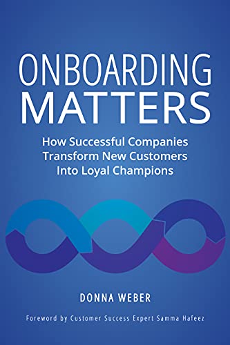 خرید و دانلود نسخه کامل کتاب Onboarding Matters: How Successful Companies Transform New Customers Into Loyal Champions Kindle Edition_6a77cae0056fe.jpeg خرید و دانلود نسخه کامل کتاب Onboarding Matters: How Successful Companies Transform New Customers Into Loyal Champions Kindle Edition