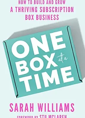 خرید و دانلود نسخه کامل کتاب One Box at a Time: How to Build and Grow a Thriving Subscription Box Business