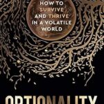 خرید و دانلود نسخه کامل کتاب Optionality: How to Survive and Thrive in a Volatile World