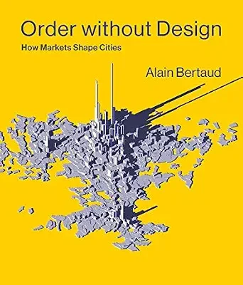 خرید و دانلود نسخه کامل کتاب Order without Design: How Markets Shape Cities