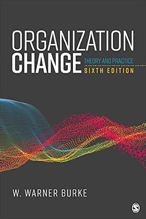 خرید و دانلود نسخه کامل کتاب Organization Change: Theory and Practice_6a77bdcb708f7.jpeg خرید و دانلود نسخه کامل کتاب Organization Change: Theory and Practice