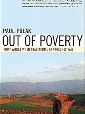 خرید و دانلود نسخه کامل کتاب Out of Poverty: What Works When Traditional Approaches Fail