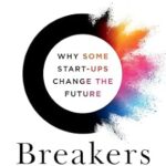 خرید و دانلود نسخه کامل کتاب Pattern Breakers: Why Some Start-Ups Change the Future