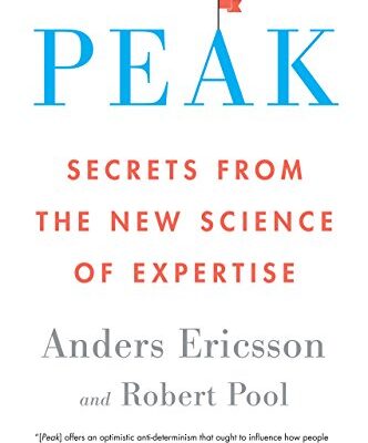 خرید و دانلود نسخه کامل کتاب Peak: Secrets from the New Science of Expertise Kindle Edition
