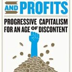 خرید و دانلود نسخه کامل کتاب People, Power, and Profits: Progressive Capitalism for an Age of Discontent