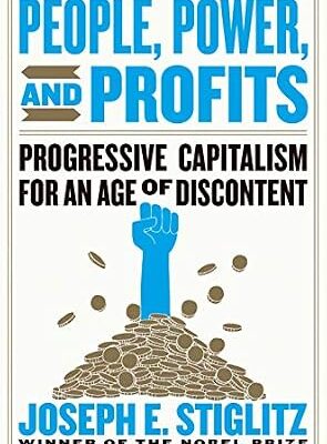 خرید و دانلود نسخه کامل کتاب People, Power, and Profits: Progressive Capitalism for an Age of Discontent