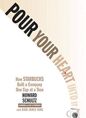 خرید و دانلود نسخه کامل کتاب Pour Your Heart Into It: How Starbucks Built a Company One Cup at a Time