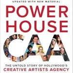 خرید و دانلود نسخه کامل کتاب Powerhouse: The Untold Story of Hollywood’s Creative Artists Agency