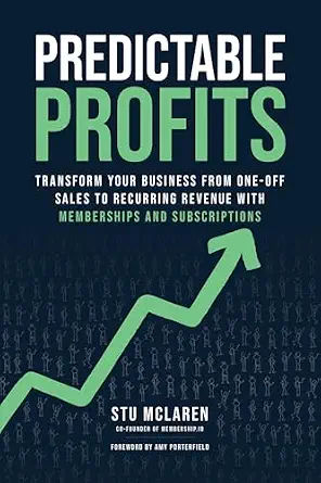 خرید و دانلود نسخه کامل کتاب Predictable Profits: Transform Your Business from One-Off Sales to Recurring Revenue with Membershipsand Subscriptions_6a788e0a5423c.webp خرید و دانلود نسخه کامل کتاب Predictable Profits: Transform Your Business from One-Off Sales to Recurring Revenue with Membershipsand Subscriptions