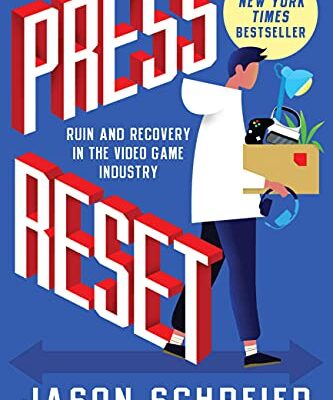 خرید و دانلود نسخه کامل کتاب Press Reset: Ruin and Recovery in the Video Game Industry Kindle Edition