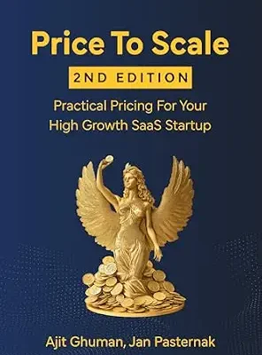 خرید و دانلود نسخه کامل کتاب Price To Scale: Practical Pricing For Your High Growth SaaS Startup (2nd edition)