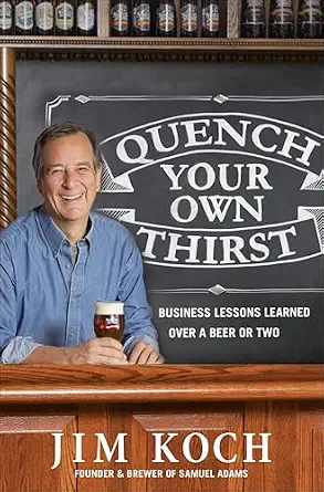 خرید و دانلود نسخه کامل کتاب Quench Your Own Thirst: Business Lessons Learned Over a Beer or Two_6a6e86c85ee2e.webp خرید و دانلود نسخه کامل کتاب Quench Your Own Thirst: Business Lessons Learned Over a Beer or Two