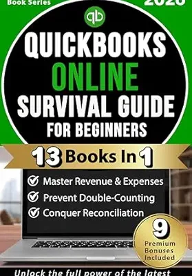 خرید و دانلود نسخه کامل کتاب QuickBooks Online Survival Guide for Beginners – 2026 Updated Edition: Step-by-Step Guide to Mastering QuickBooks Online, Fixing Errors, Reconciling Accounts & Running Clean Books for small business.
