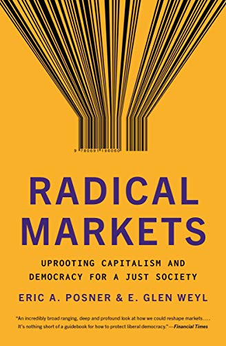 خرید و دانلود نسخه کامل کتاب Radical Markets: Uprooting Capitalism and Democracy for a Just Society_6a6ec1d389f2e.jpeg خرید و دانلود نسخه کامل کتاب Radical Markets: Uprooting Capitalism and Democracy for a Just Society
