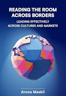 خرید و دانلود نسخه کامل کتاب Reading the Room Across Borders: Leading Effectively Across Cultures and Markets