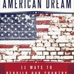 خرید و دانلود نسخه کامل کتاب Rebooting the American Dream: 11 Ways to Rebuild Our Country