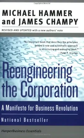 خرید و دانلود نسخه کامل کتاب Reengineering the Corporation: Manifesto for Business Revolution, A (Collins Business Essentials)_6a6e930aa9bc4.webp خرید و دانلود نسخه کامل کتاب Reengineering the Corporation: Manifesto for Business Revolution, A (Collins Business Essentials)