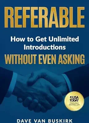خرید و دانلود نسخه کامل کتاب Referable: How to Get Unlimited Introductions Without Even Asking