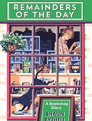 خرید و دانلود نسخه کامل کتاب Remainders of the Day: A Bookshop Diary