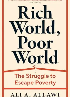 خرید و دانلود نسخه کامل کتاب Rich World, Poor World: The Struggle to Escape Poverty