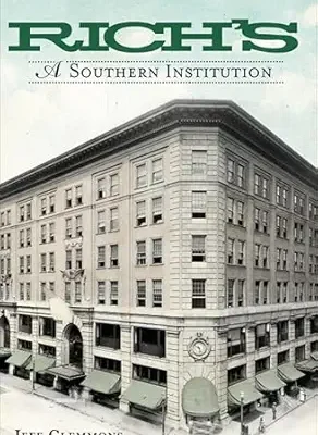 خرید و دانلود نسخه کامل کتاب Rich’s: A Southern Institution (Landmarks)