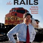 خرید و دانلود نسخه کامل کتاب Riding the Rails: Inside the Business of America’s Railroads (Railroads Past and Present)