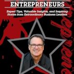 خرید و دانلود نسخه کامل کتاب Rockstar Entrepreneurs : Expert Tips, Valuable Insights, and Stories from Extraordinary Business Leaders