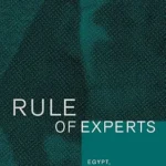 خرید و دانلود نسخه کامل کتاب Rule of Experts: Egypt, Techno-Politics, Modernity