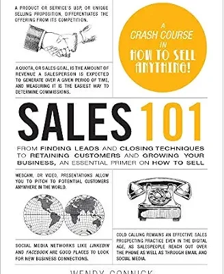 خرید و دانلود نسخه کامل کتاب Sales 101: From Finding Leads and Closing Techniques to Retaining Customers and Growing Your Business, an Essential Primer on How to Sell (Adams 101 Series)