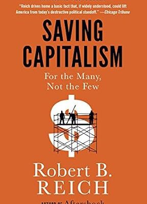 خرید و دانلود نسخه کامل کتاب Saving Capitalism: For the Many, Not the Few