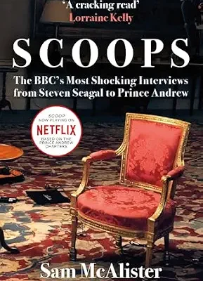 خرید و دانلود نسخه کامل کتاب SCOOPS: NOW A MAJOR MOVIE ON NETFLIX