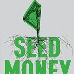 خرید و دانلود نسخه کامل کتاب Seed Money: Monsanto’s Past and Our Food Future
