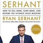 خرید و دانلود نسخه کامل کتاب Sell It Like Serhant: How to Sell More, Earn More, and Become the Ultimate Sales Machine Kindle Edition