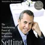 خرید و دانلود نسخه کامل کتاب Setting the Table: The Transforming Power of Hospitality in Business Reprint Edition