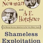 خرید و دانلود نسخه کامل کتاب Shameless Exploitation in Pursuit of the Common Good: The Madcap Business Adventure by the Truly Oddest Couple