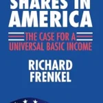 خرید و دانلود نسخه کامل کتاب Shares in America: The Case For A Universal Basic Income