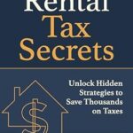 خرید و دانلود نسخه کامل کتاب Short-Term Rental Tax Secrets: Unlock Hidden Strategies to Save Thousands on Taxes