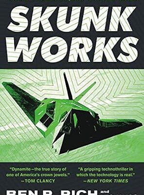 خرید و دانلود نسخه کامل کتاب Skunk Works: A Personal Memoir of My Years of Lockheed