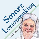 خرید و دانلود نسخه کامل کتاب Smart Lotionmaking: The Simple Guide to Making Luxurious Lotions, or How to Make Lotion That’s Better Than You Buy and Costs You Less (Smart Soap Making Book 3) Kindle Edition