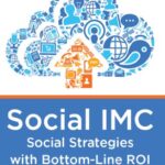 خرید و دانلود نسخه کامل کتاب Social IMC: Social Strategies with Bottom-Line ROI Kindle Edition