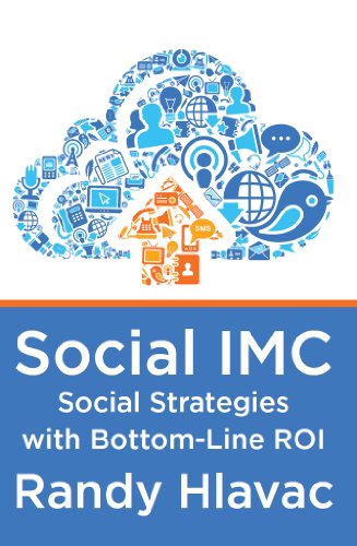 خرید و دانلود نسخه کامل کتاب Social IMC: Social Strategies with Bottom-Line ROI Kindle Edition_6a7d3ab1b8df9.jpeg خرید و دانلود نسخه کامل کتاب Social IMC: Social Strategies with Bottom-Line ROI Kindle Edition