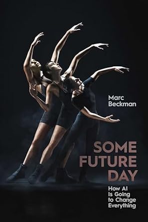 خرید و دانلود نسخه کامل کتاب Some Future Day: How AI Is Going to Change Everything_6a78948ce3b53.jpeg خرید و دانلود نسخه کامل کتاب Some Future Day: How AI Is Going to Change Everything