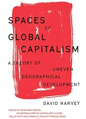 خرید و دانلود نسخه کامل کتاب Spaces of Global Capitalism: A Theory of Uneven Geographical Development