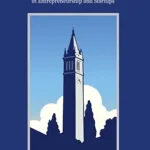 خرید و دانلود نسخه کامل کتاب Startup Campus: How UC Berkeley Became an Unexpected Leader in Entrepreneurship and Startups